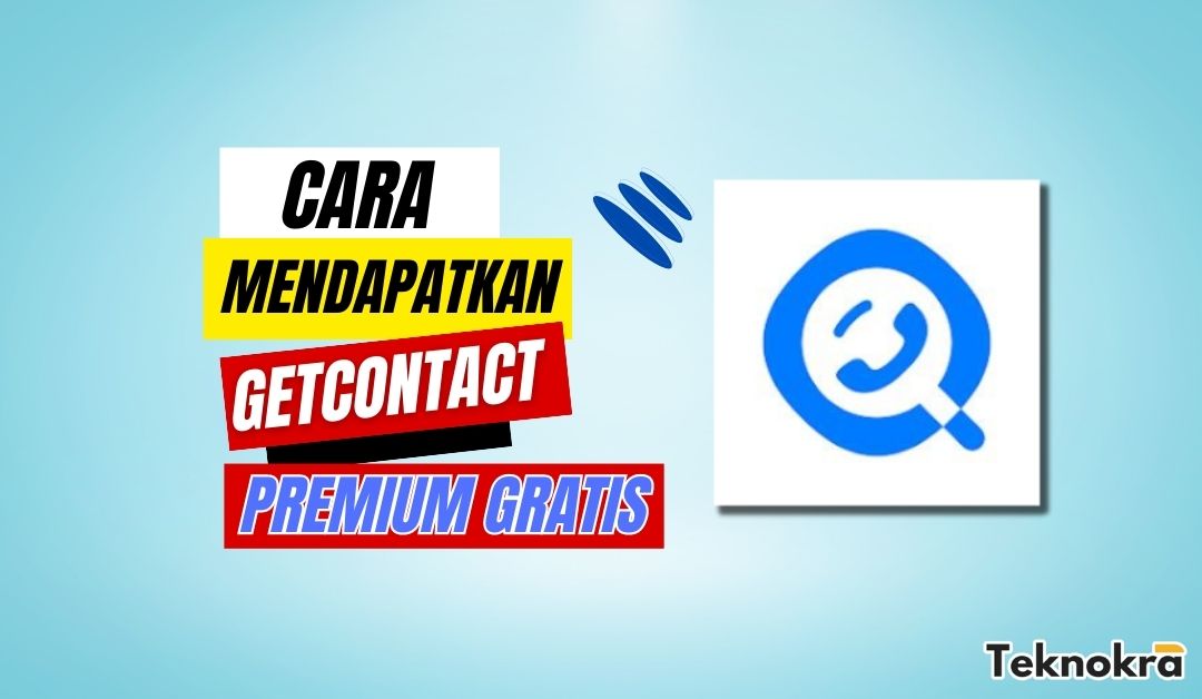 Cara Mendapatkan Getcontact Premium Gratis