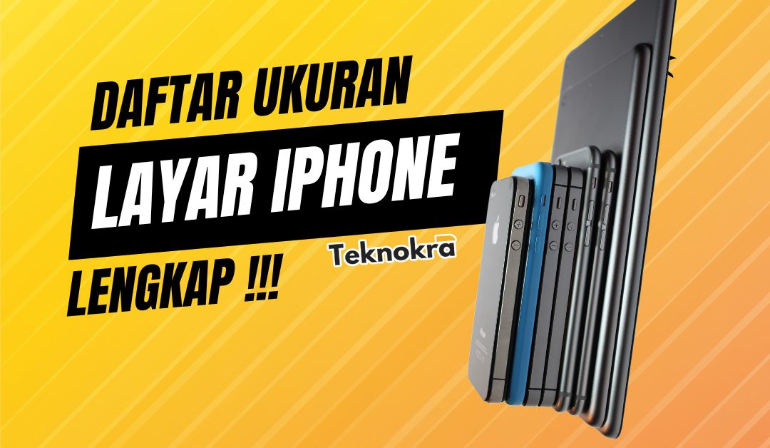 Daftar Ukuran Layar iPhone