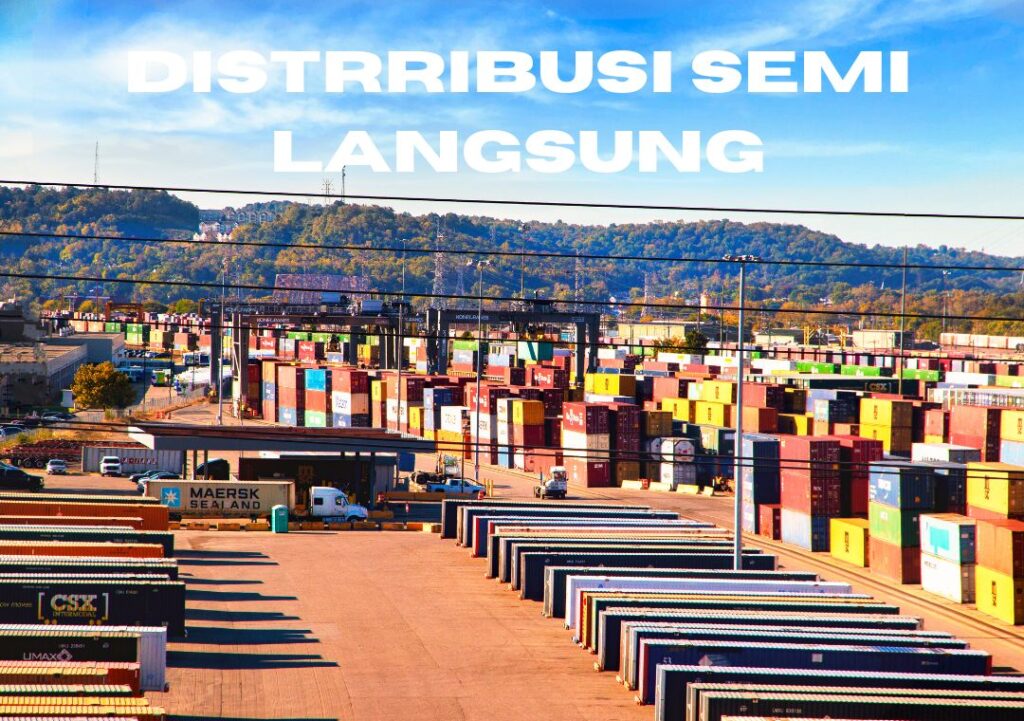 distribusi semi langsung